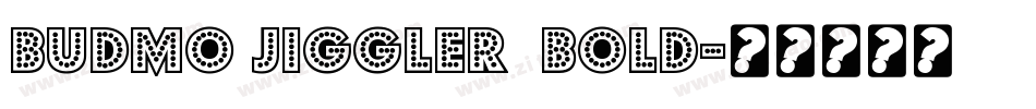 Budmo Jiggler  Bold字体转换